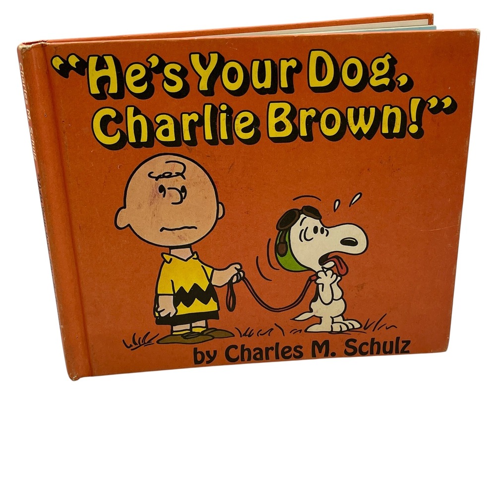 He's Your Dog Charlie‎ Brown Charles Schulz 1968 First Edition Hardcover Peanuts